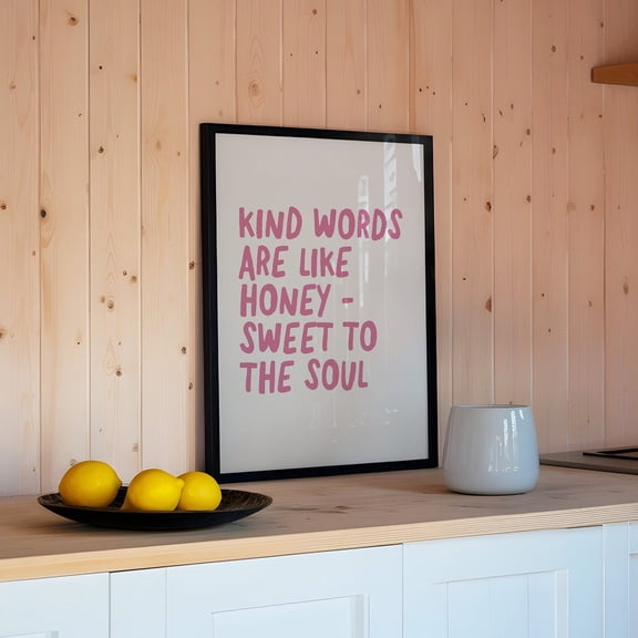 Kind Words Are Like Honey Pink Christian Typography, Unframed Poster