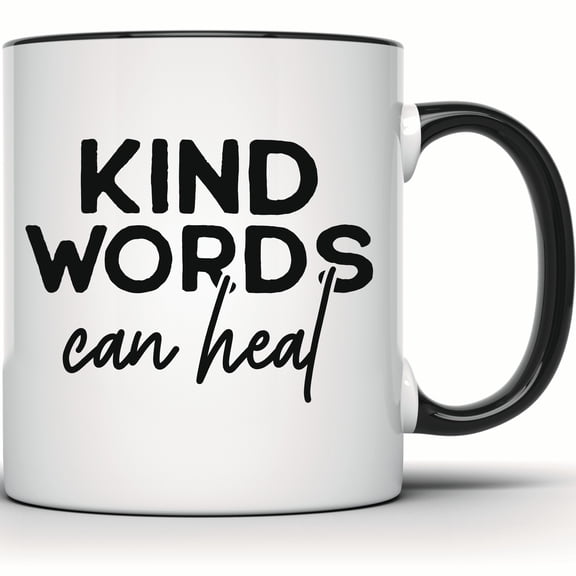 Kind Words Can Heal Mug | Inspirational Quote Coffee Mug | Motivational Tea Mug | Positive Gift for Office or Home Decor - 11 Ounce Black Rim Handle Novelty Coffee Cup - WMUG1332-BLK