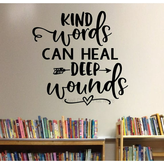 Kind Words Heal Deep Wounds Wall Decals Quotes Motivational - Die-Cut Vinyl Wall Art - Inspirational Vinyl Decals - Sayings for Wall Decor - Removable Office Lettering, 23x23-Inch, Black