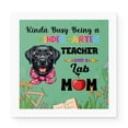 thumbnail image 1 of Kinda Busy Being Kindergarten Teacher and Labrador Retriever Mom Vinyl Sticker Lab Dog Lover Gifts Waterproof Decal Art Decor - 02005, 1 of 5