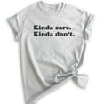 thumbnail image 1 of Kinda Care Kinda Don't T-shirt, Unisex Women's Men's Shirt, Lazy Shirt, Chill Shirt, Heather Ash, X-Large, 1 of 6