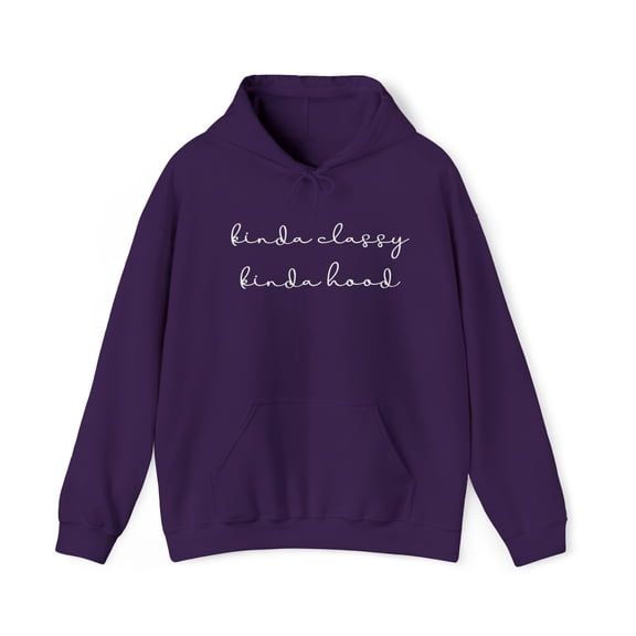 Kinda Classy Kinda Hood Adult Mom Life Woman Unisex Pullover Hoodie