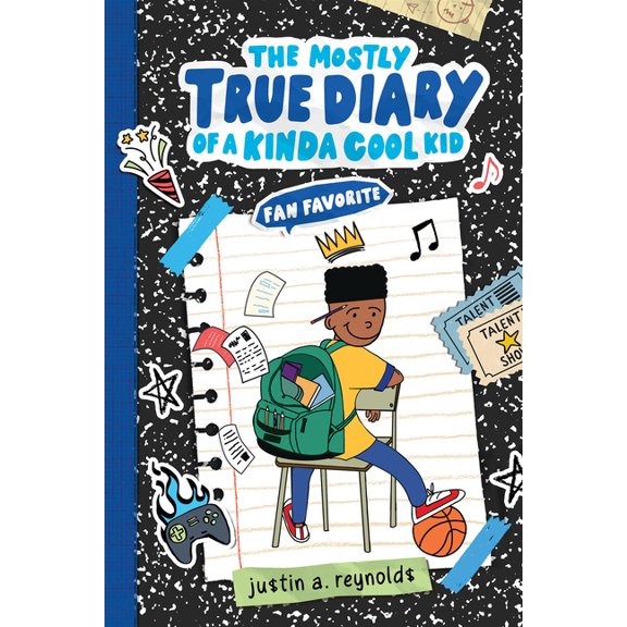 Kinda Cool Kid Fan Favorite: The Mostly True Diary of a Kinda Cool Kid, (Hardcover)