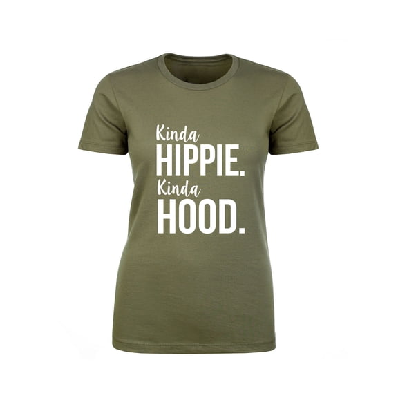 Kinda Hippie. Kinda Hood. Womens crewneck tee