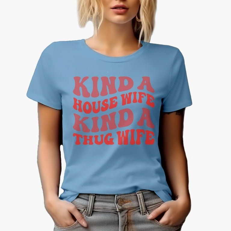 Vintage Womens Thug Wife T-Shirt Vintage Womens Thug Wife T-Shirt