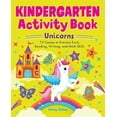thumbnail image 1 of Pre-Owned Kindergarten Activity Book Unicorns : 75 Games to Practice Early Reading, Writing, and Math Skills (Paperback) 9798886088397, 1 of 1
