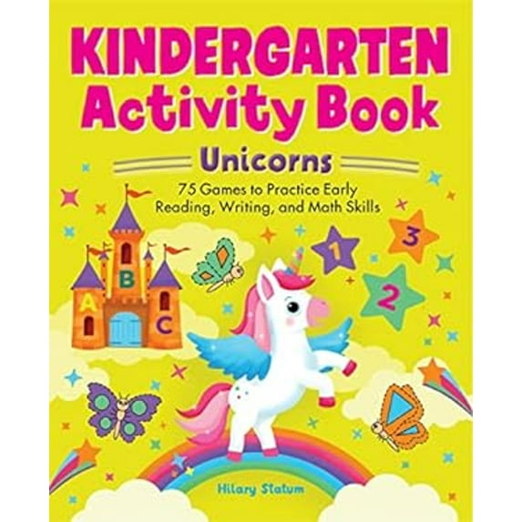 Pre-Owned Kindergarten Activity Book Unicorns : 75 Games to Practice Early Reading, Writing, and Math Skills (Paperback) 9798886088397
