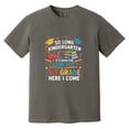 thumbnail image 1 of Kindergarten Been Fun Look Out First Grade Funny Student Comfort Color T-Shirt, 1 of 4
