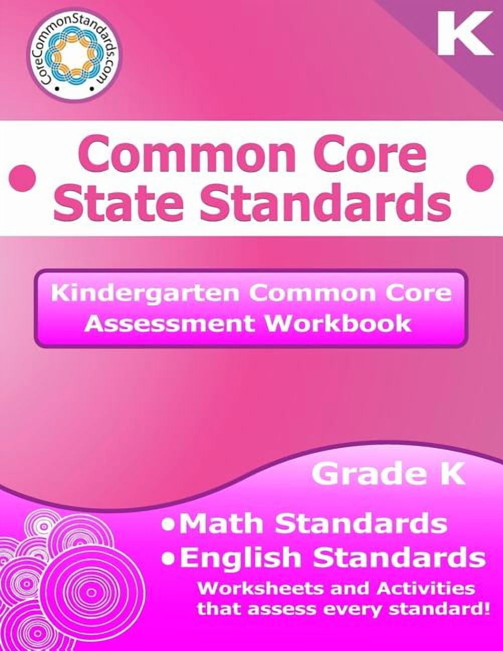 Kindergarten Common Core Assessment Workbook: Common Core State Standards, (Paperback)