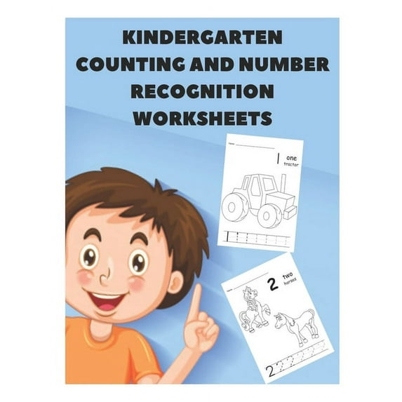 Kindergarten Counting and Number Recognition Worksheets: My Kindergarten Math Workbook, (Paperback)