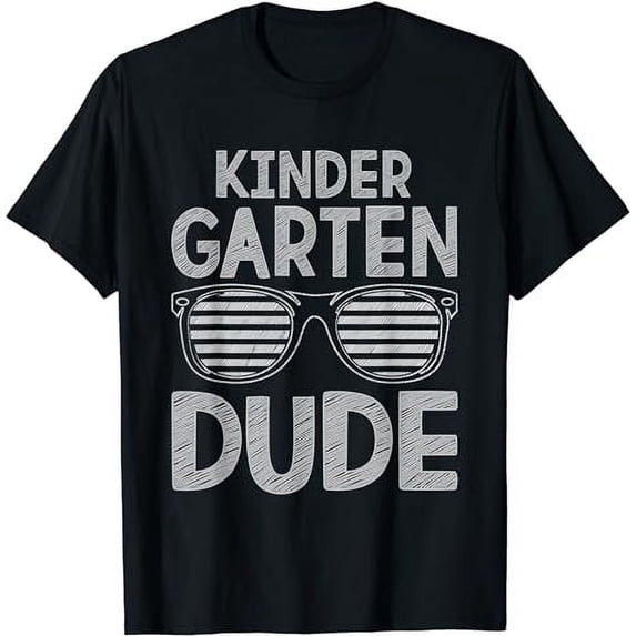 Kindergarten Dude Teachers Students First Day Back To School T-Shirt