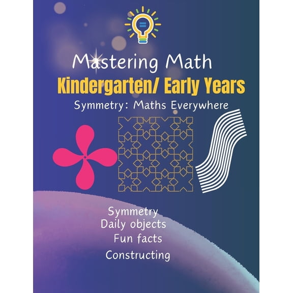 Kindergarten/ Early Years/Elementary Symmetric shapes: Math is Fun, (Paperback)