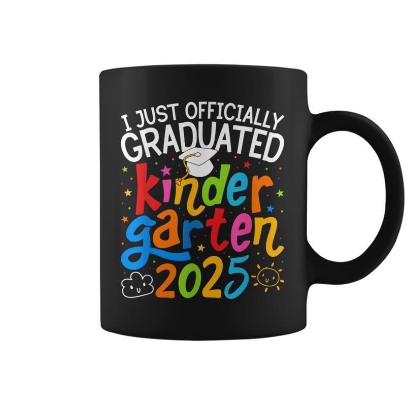 Kindergarten Graduation Officially Graduated Class Of 2025 C - Walmart.com