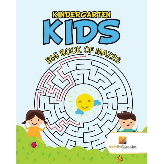 Kindergarten Kids: Big Book of Mazes, (Paperback)