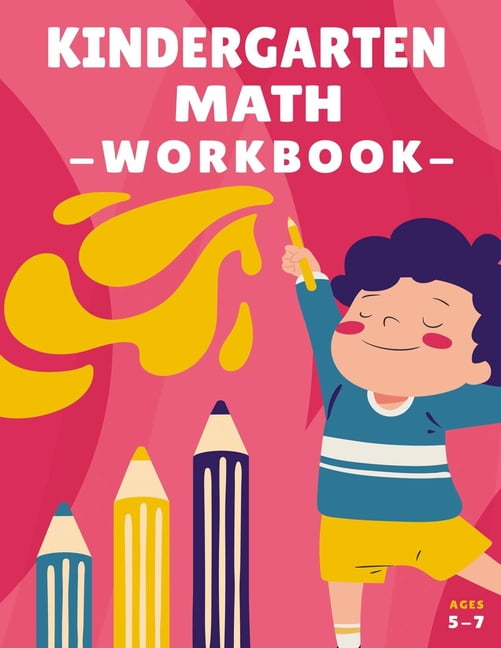 Kindergarten Math Workbook Ages 57 Kindergarten Math Skills Teaching