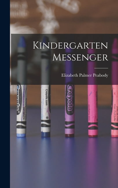 Kindergarten Messenger, (Hardcover)