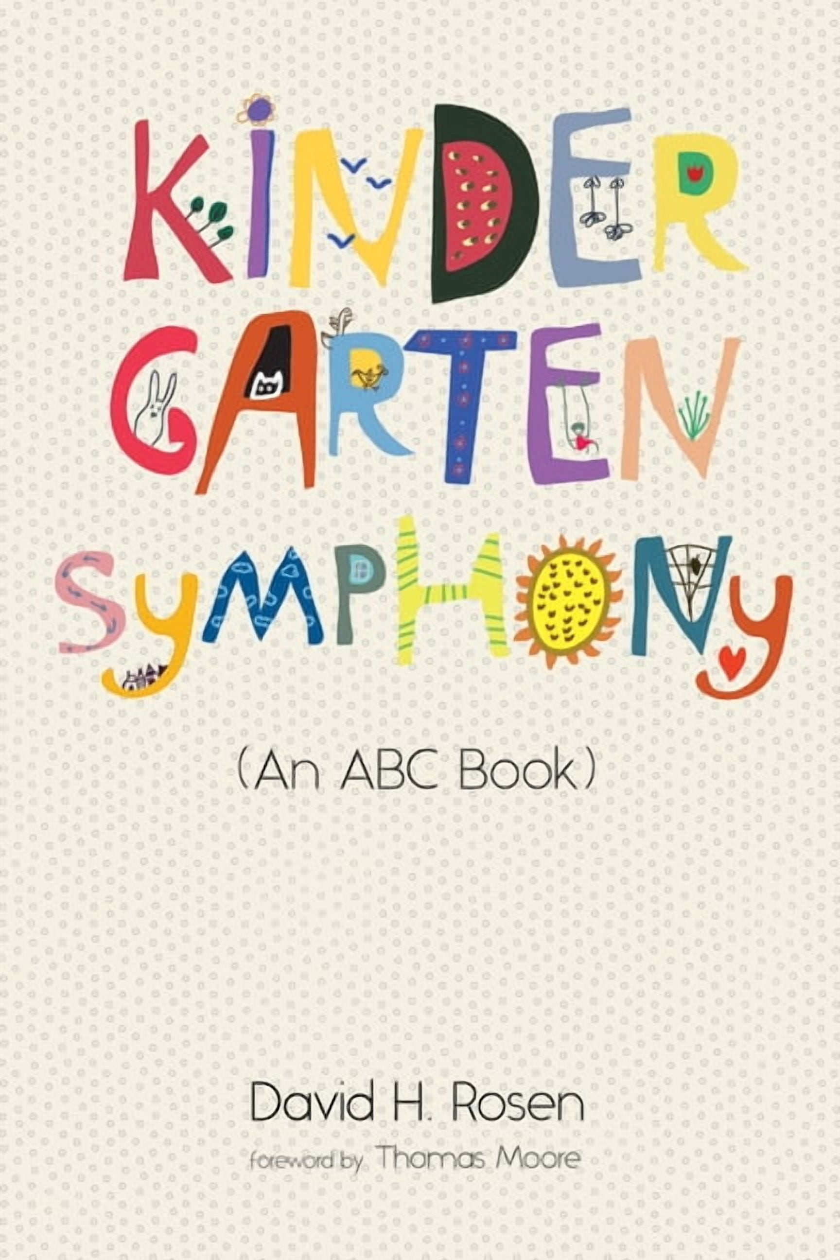 Kindergarten Symphony: (An ABC Book), (Hardcover)