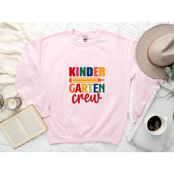 Kindergarten Teacher Sweatshirt, Kindergarten Crew
