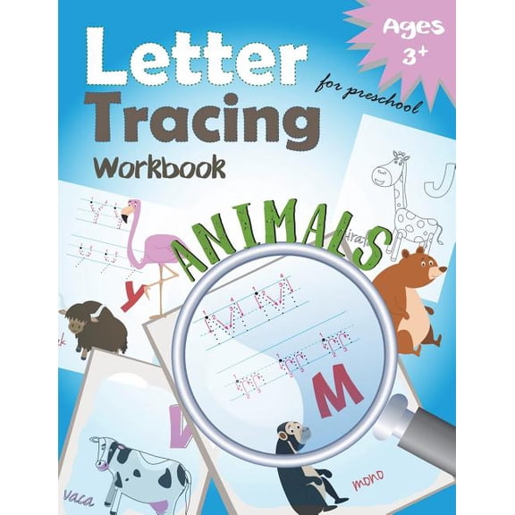 Kindergarten Tracing Workbook Letter Tracing Workbook Animals for Preschool: Handwriting Practice Workbook, Book 12, (Paperback)