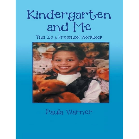 Kindergarten and Me: This Is a Preschool Workbook, (Paperback)