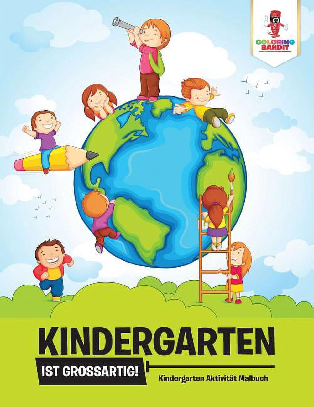 Kindergarten ist großartig!: Kindergarten Aktivität Malbuch, (Paperback)