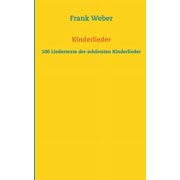 Kinderlieder 100 Liedertexte der sch nsten Kinderlieder, Paperback