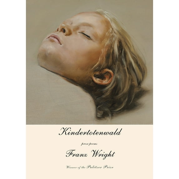 Kindertotenwald: Prose Poems, (Paperback)