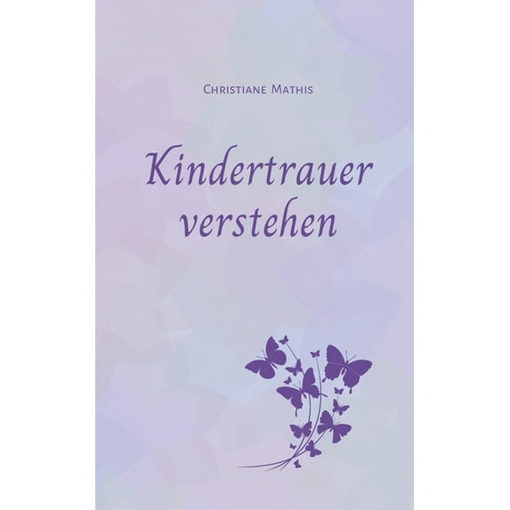 Kindertrauer verstehen, (Paperback)