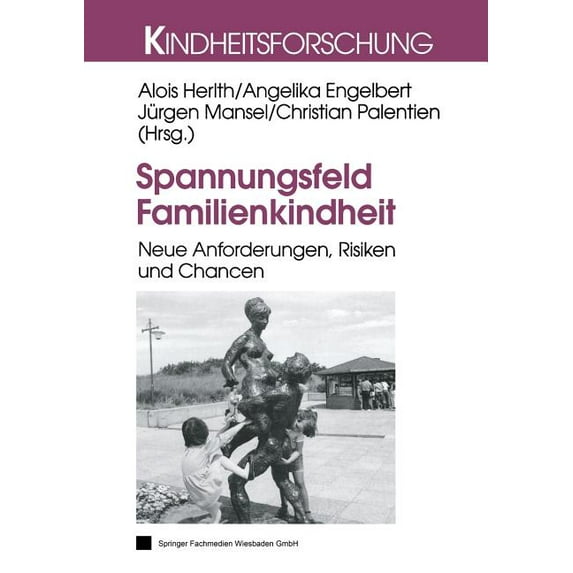 Kindheitsforschung Spannungsfeld Familienkindheit, Book 14, (Paperback)