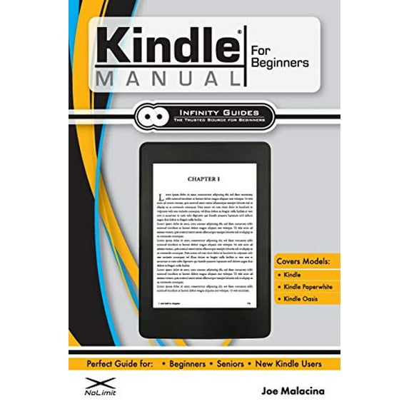 Pre-Owned Kindle Manual for Beginners: The Perfect Kindle Guide for Beginners, Seniors, & New Kindle Users (Paperback) 173243462X 9781732434622