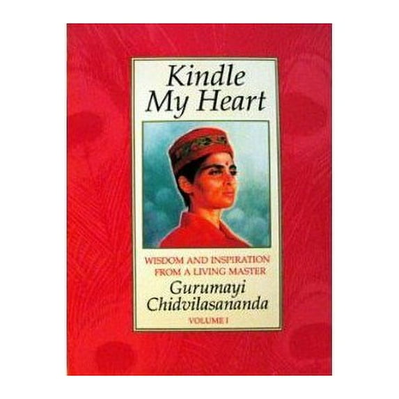 Pre-Owned Kindle My Heart: Wisdom and Inspiration from a Living Master (Paperback) 0135153476 9780135153475
