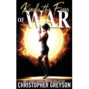 Kindle the Fires of War A Kiku - Yakuza Assassin - Action Thriller Novel, Hardcover