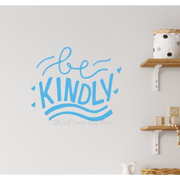 Be Kindly Quote Decals for Wall - Die-Cut Vinyl Wall Art for Positivity - Quotes Wall Decor for Bedroom Bathroom Classroom - Matte Vinyl Wall Decal Sayings for Wall Decor, 23x19-Inch, Ice Blue