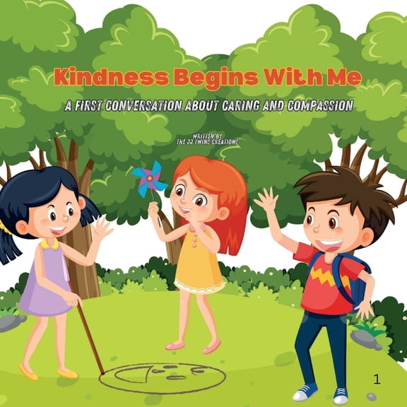 Kindness Begins With Me: A First Conversation About Caring and Compassion, (Paperback)