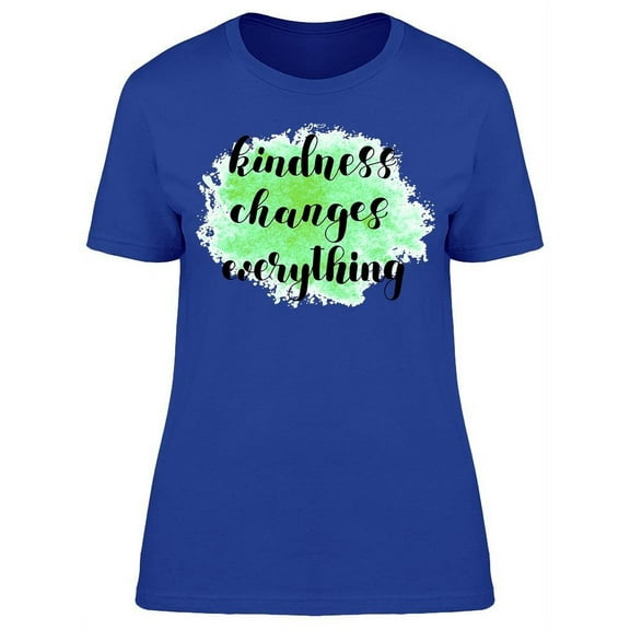 Kindness Change T-Shirt Women -Image by Shutterstock, Female 3X-Large