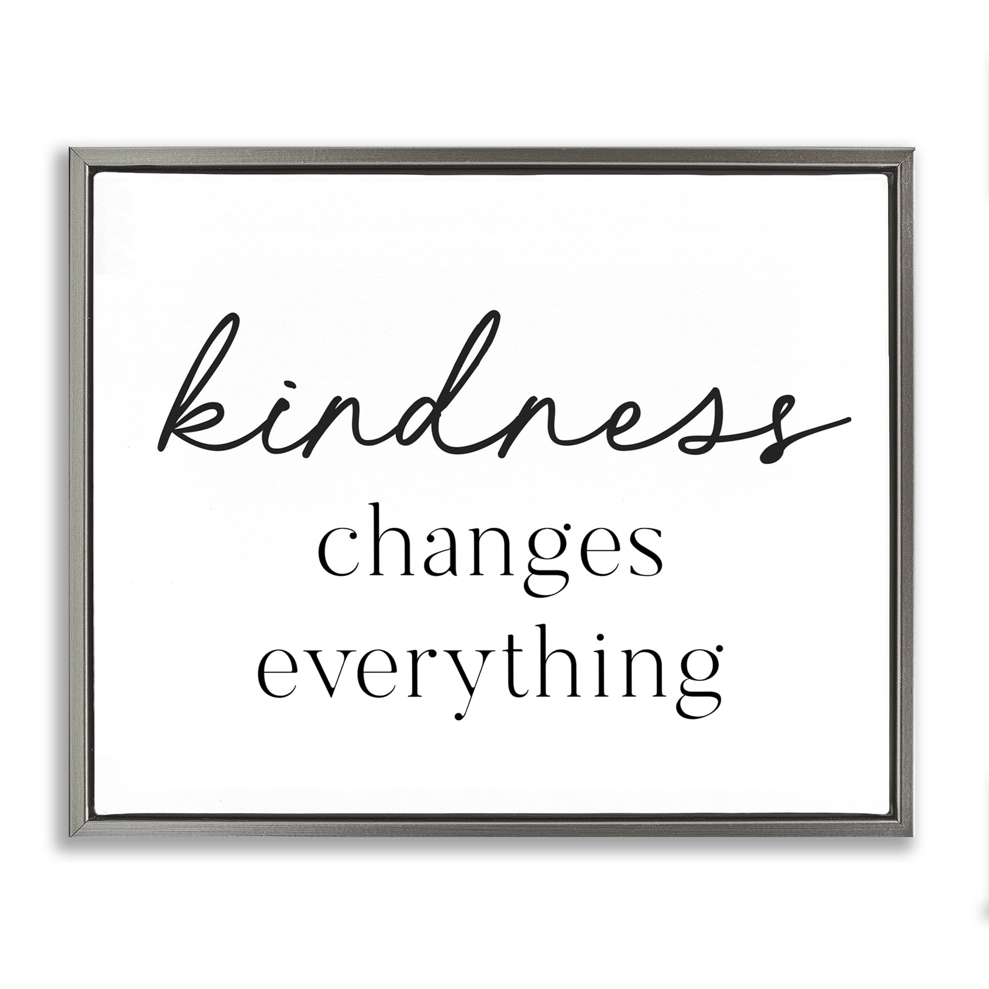 Kindness Changes Everything Gray Framed Floater Canvas Wall Art, design by Lettered and Lined