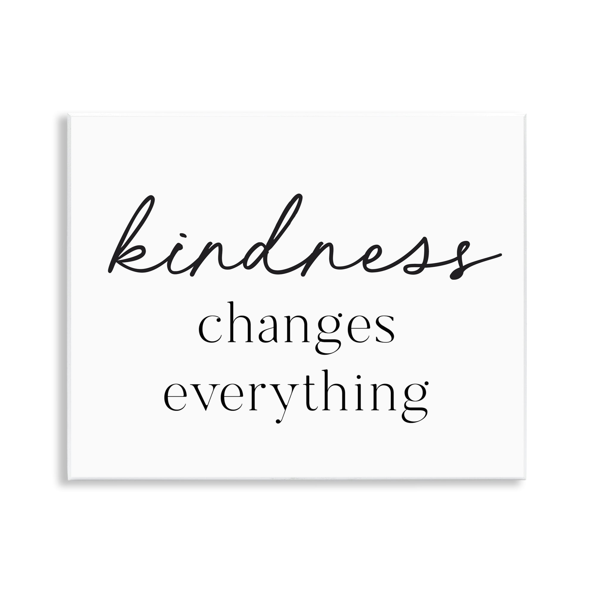 Kindness Changes Everything Wall Plaque Art, design by Lettered and Lined