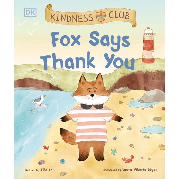 Kindness Club Kindness Club Fox Says Thank You, (Hardcover)