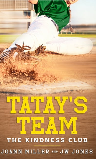 Kindness Club Tatay's Team: The Kindness Club, Book 1, (Hardcover)