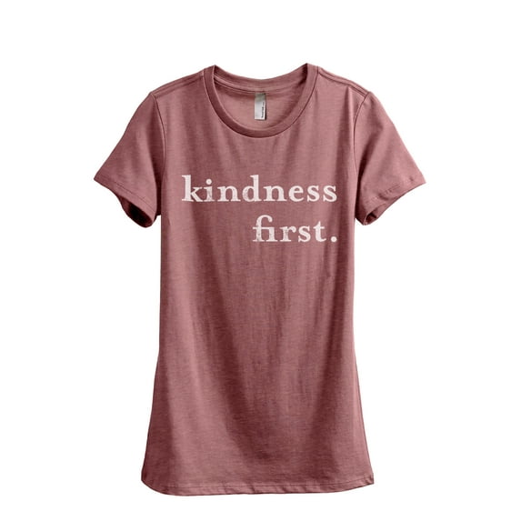 Kindness First Women's Fashion Relaxed T-Shirt Tee Heather Rouge X-Large