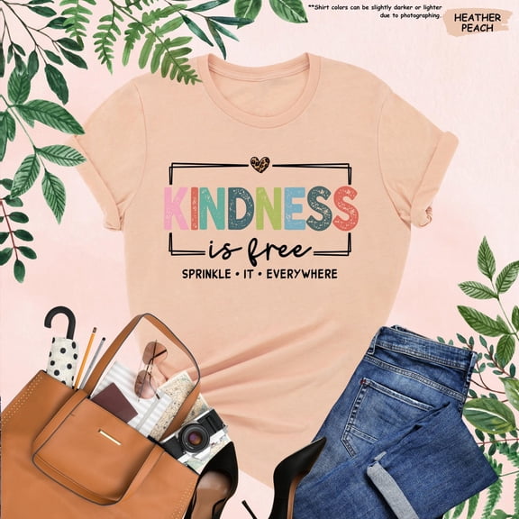 Kindness is Free Sprinkle, Kindness Shirt, Inspirational Shirt, Be Kind Shirt, Spread Kindness Shirt, Motivational Shirt, Positive Quote Tee All Size S-5Xl