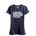 thumbnail image 1 of Kindness Is Gangster As Heck Women's Fashion Relaxed T-Shirt Tee Heather Navy Medium, 1 of 3