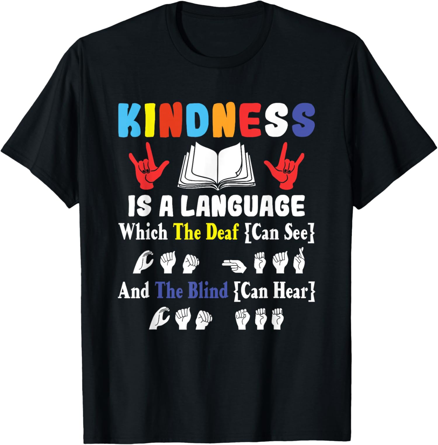 Kindness Is Language Deaf Hearing Impaired Sign Language ASL TShirt