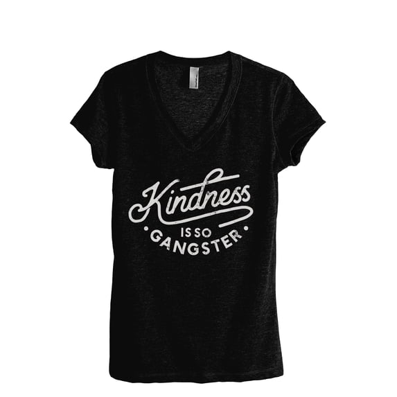 Kindness Is So Gangster Women's Fashion Relaxed V-Neck T-Shirt Tee Heather Black Medium