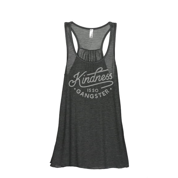 Kindness Is So Gangster Women's Fashion Sleeveless Flowy Racerback Tank Top Charcoal Grey Small