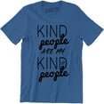 thumbnail image 1 of Kindness -Kind People Are My Kind of People -Friendliness-Kindhearted T-Shirt, 1 of 4