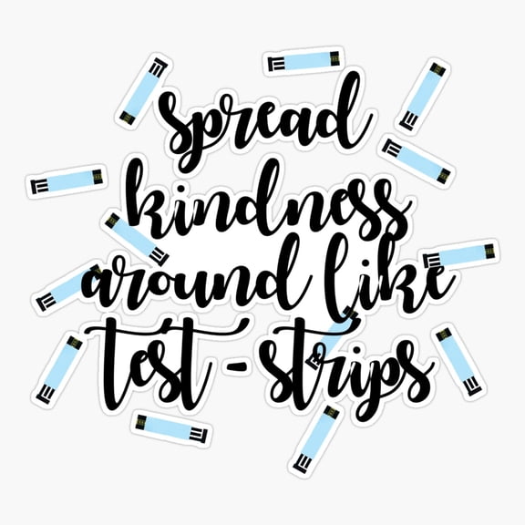 Kindness Like Test Strips Sticker
