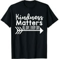 thumbnail image 1 of Kindness Matters All Day Every Day Shirt - Kindness Shirt, 1 of 3
