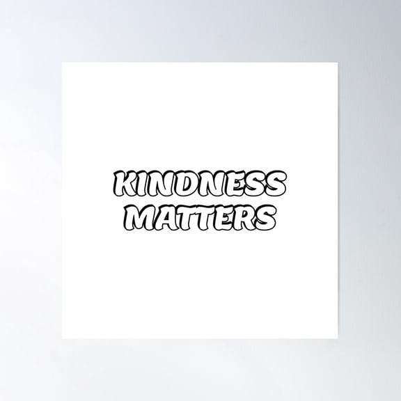 Kindness Matters - Be Kind Kids Poster Wall Art, Modern Wall Decor For Living Room Bedroom, 16x24 UNFRAMED