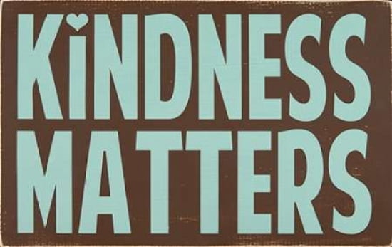 Kindness Matters Canvas Art - Erin Deranja (12 x 18)